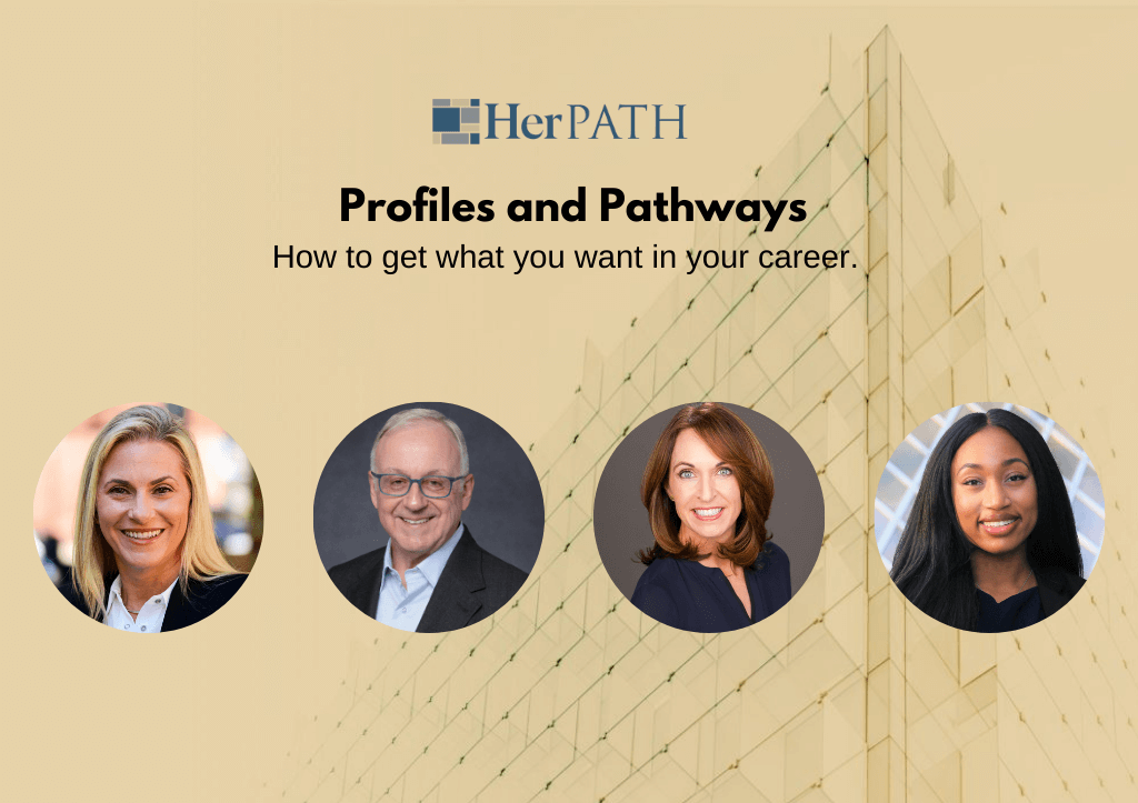 HerPath Webinar Profiles and Pathways How to Get What You Want Out of Your Career